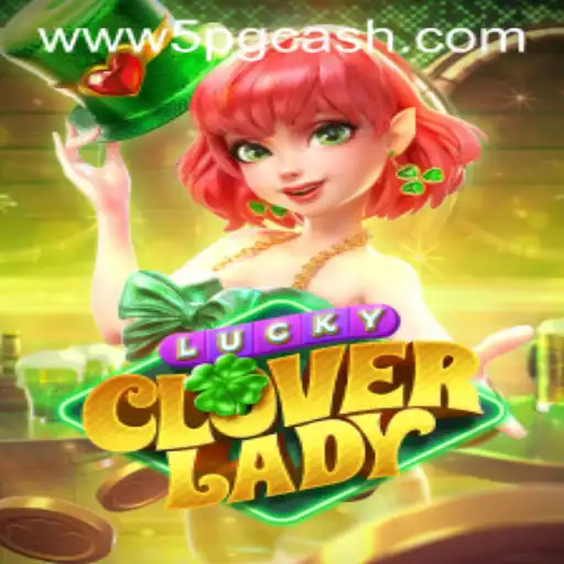 Discover the Enchantment of LuckyCloverLady and the Innovative 5pg.cash