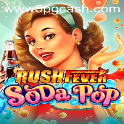 RushFeverSodaPop: A Refreshing Adventure in Gaming