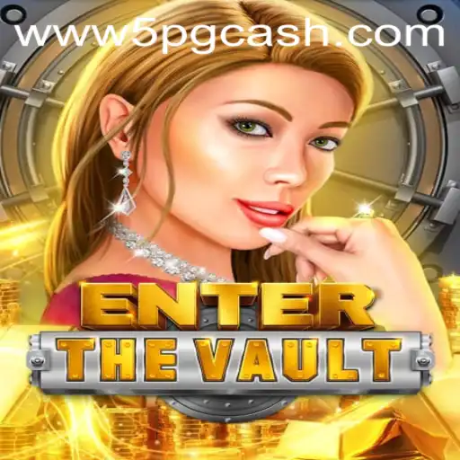 EntertheVault: A Journey into the Game's Exciting World and the Intriguing Role of 5pg.cash